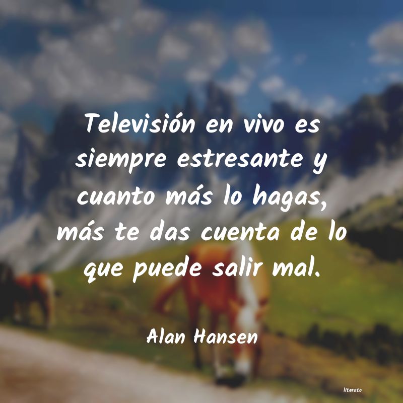 Frases de Alan Hansen