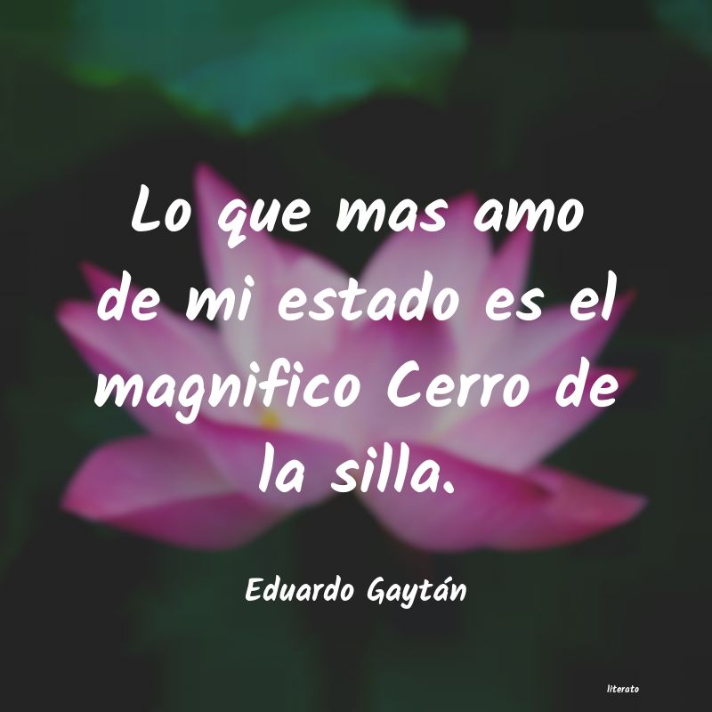 frases de Eduardo Gaytán