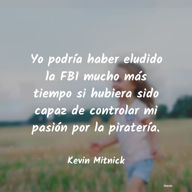 Frases de Kevin Mitnick
