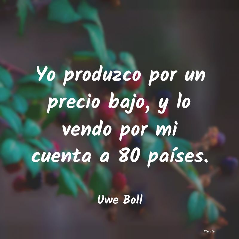 Frases de Uwe Boll