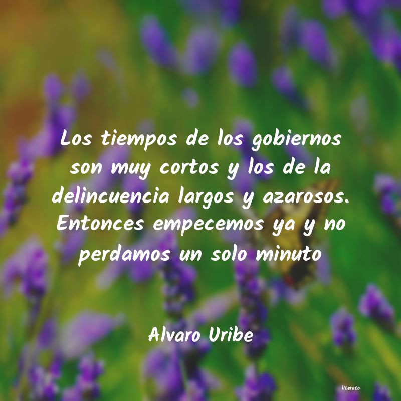 Frases de Alvaro Uribe