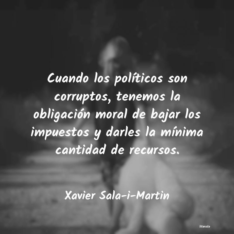 Frases de Xavier Sala-i-Martin