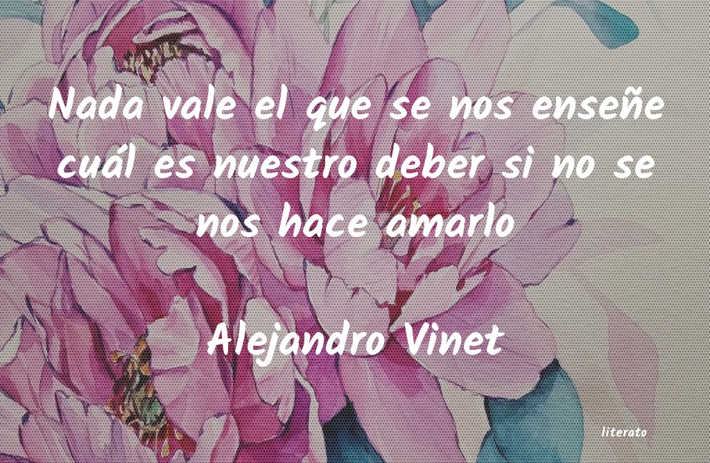 Frases de Alejandro Vinet