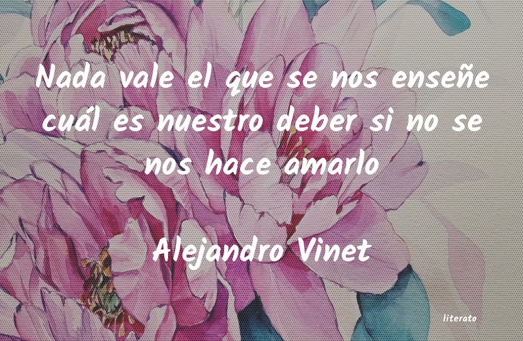 frases de Alejandro Vinet
