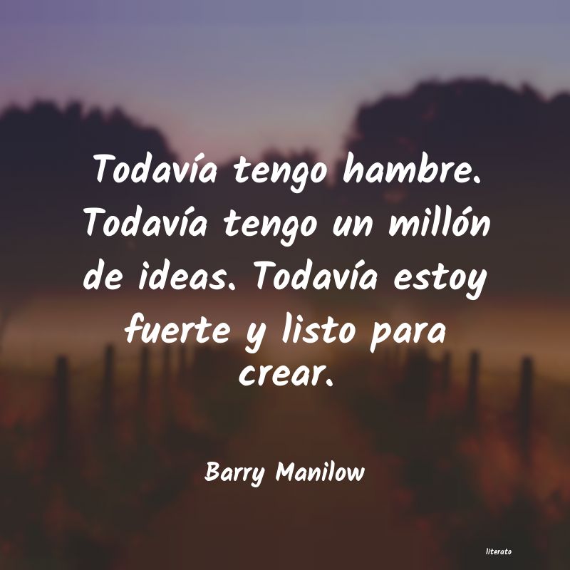 Frases de Barry Manilow