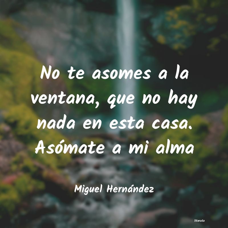 Frases de Miguel Hernández