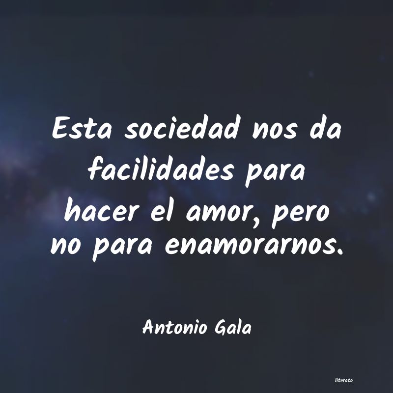 Frases de Antonio Gala