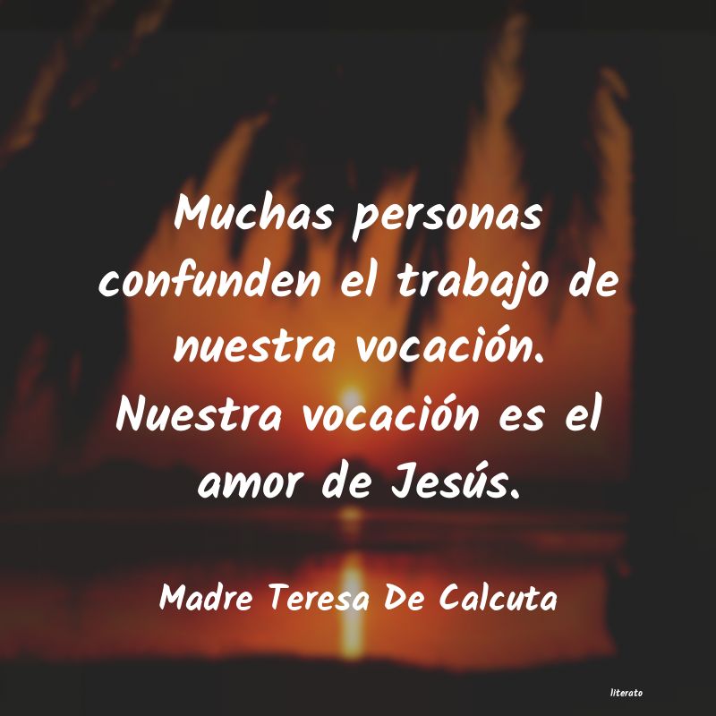 Frases de Madre Teresa De Calcuta