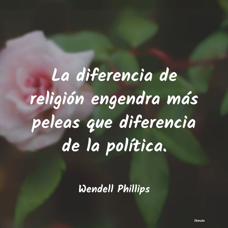 frases de Wendell Phillips