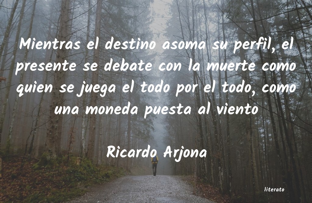 Frases de Ricardo Arjona