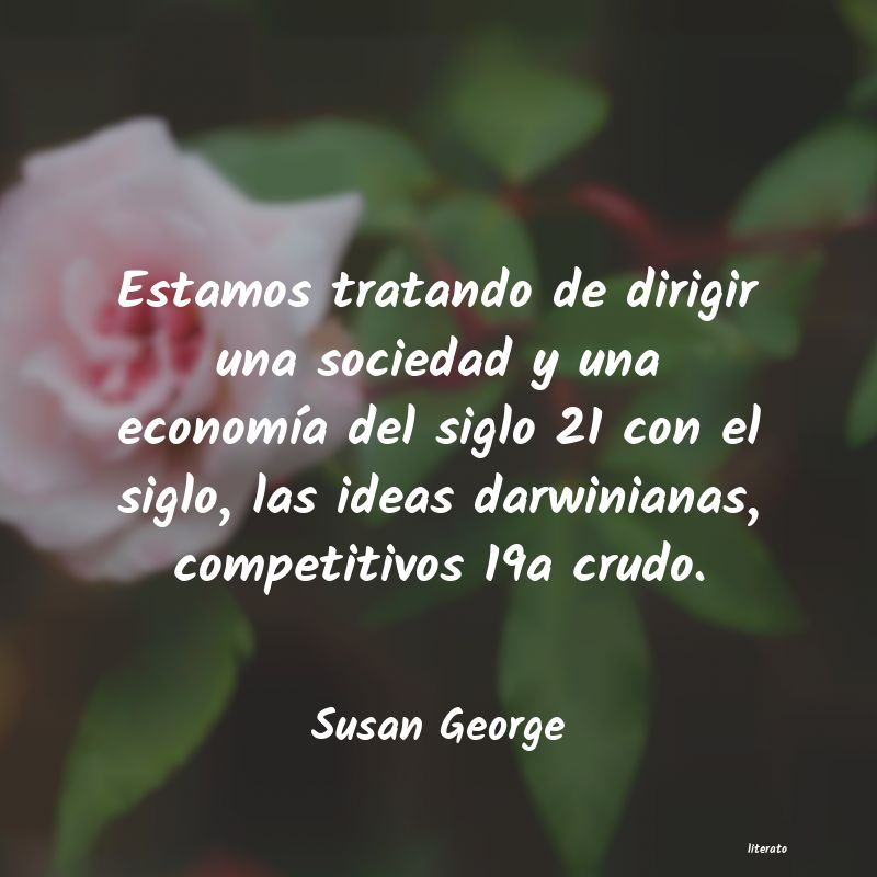 Frases de Susan George