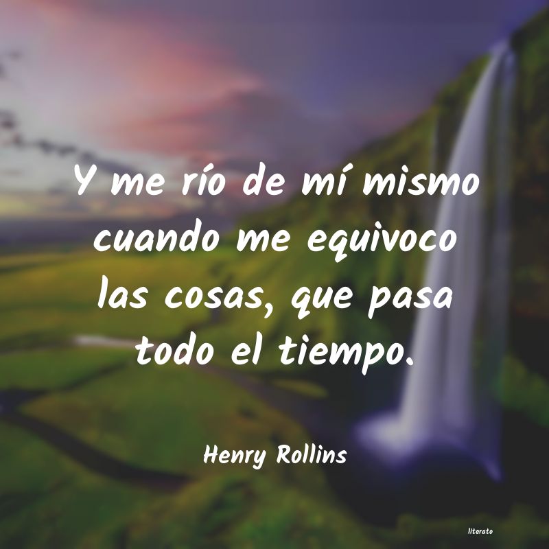 Frases de Henry Rollins