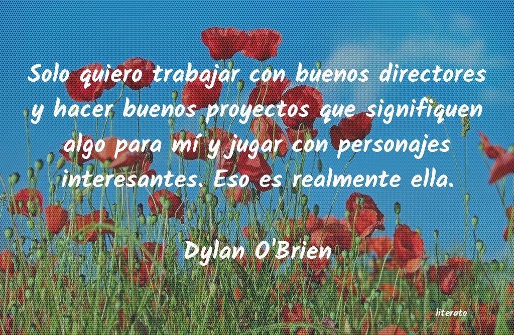 frases de Dylan O'Brien