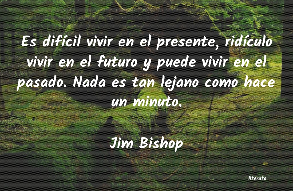 Frases de Jim Bishop