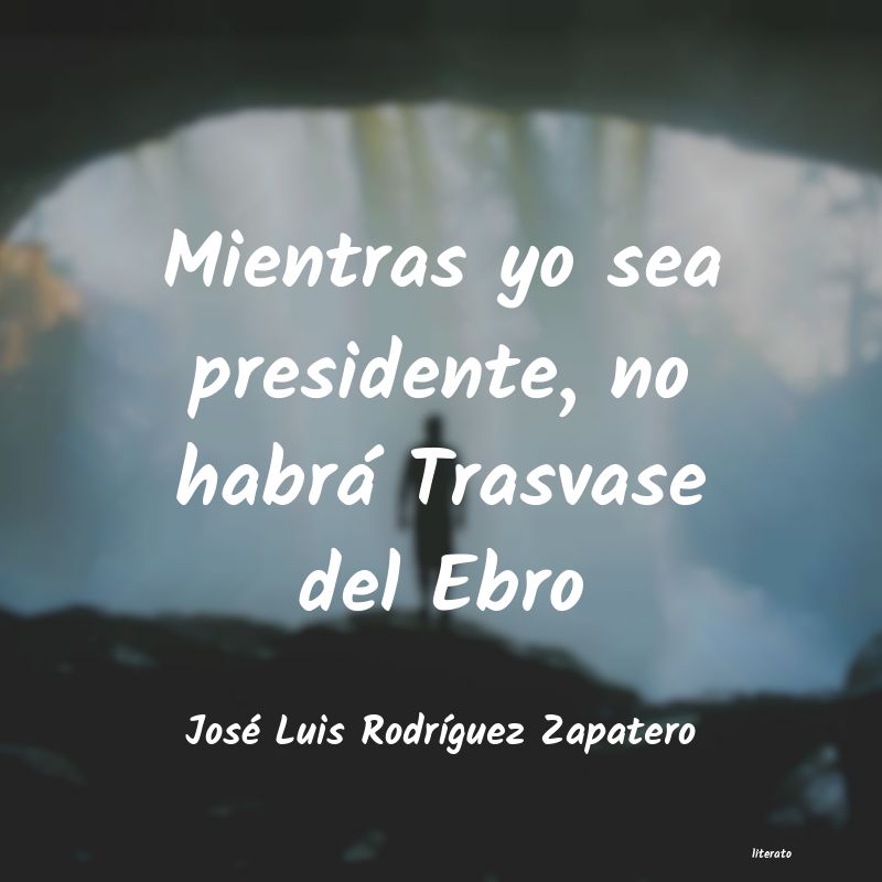 Frases de José Luis Rodríguez Zapatero