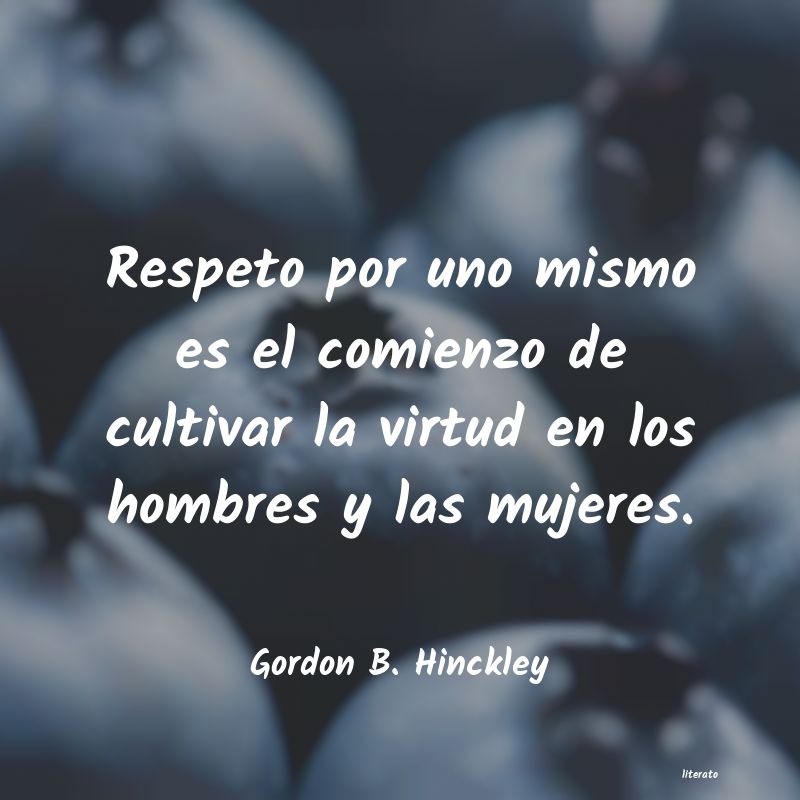 Frases de Gordon B. Hinckley