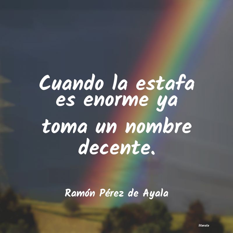 frases de Ramón Pérez de Ayala