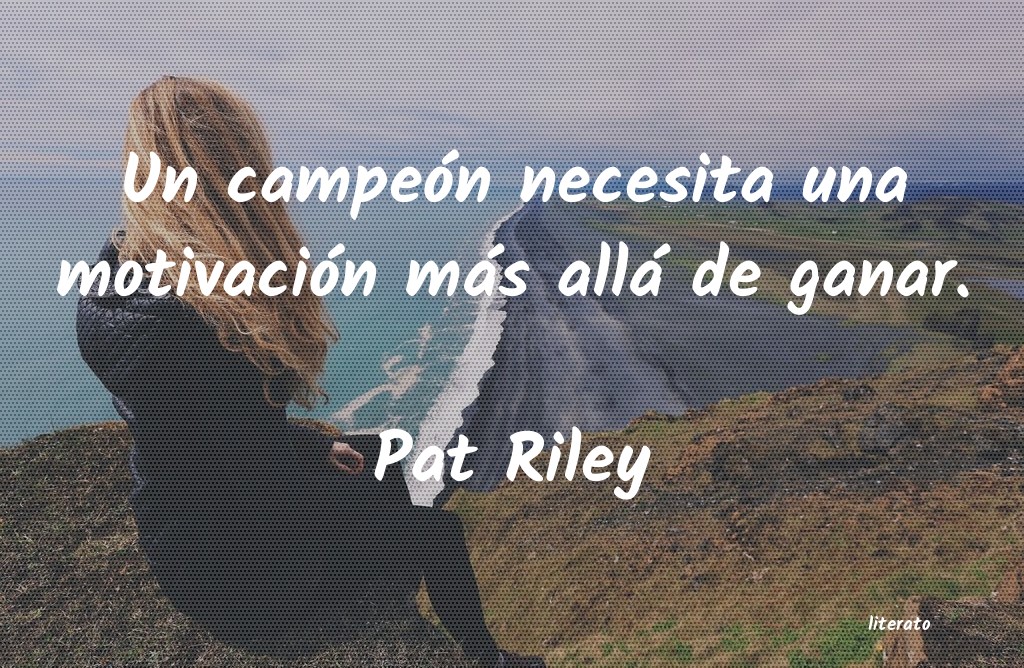 frases de Pat Riley