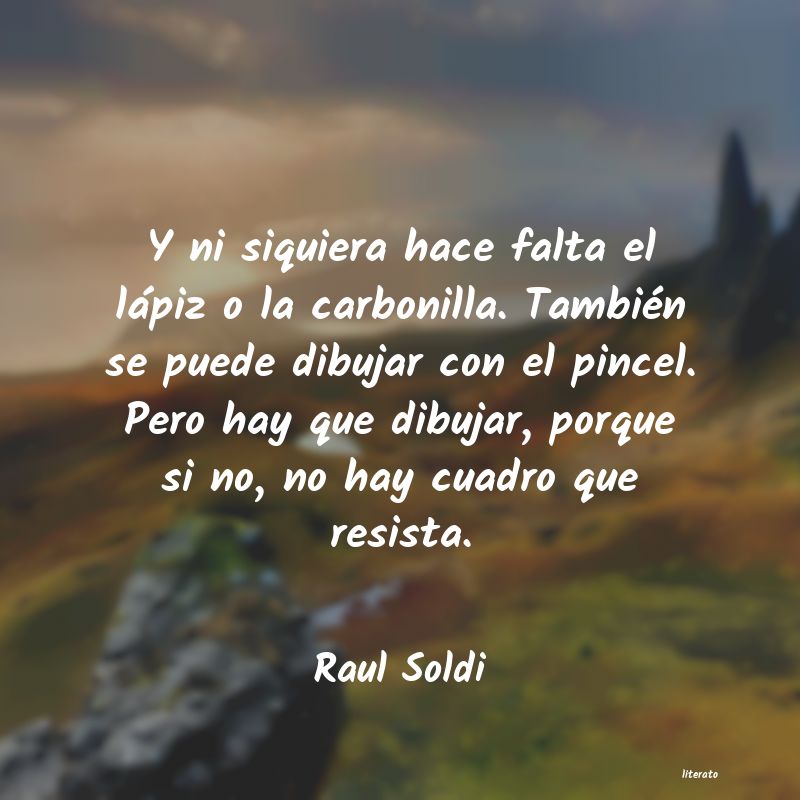 frases de Raul Soldi