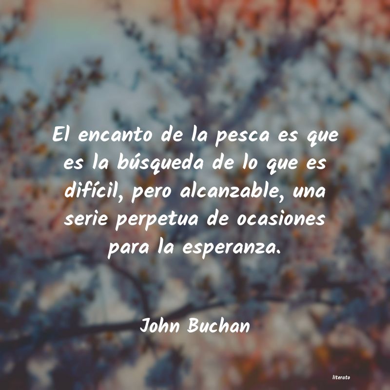 Frases de John Buchan