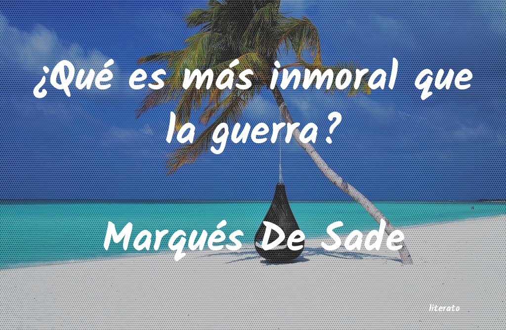 Frases de Marqués De Sade