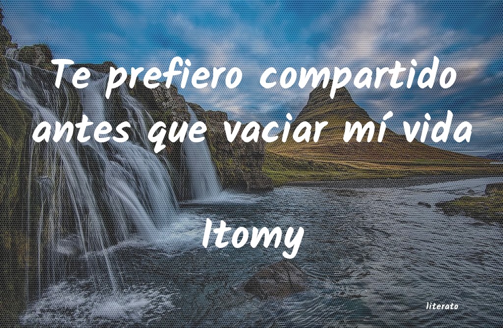 frases de Itomy