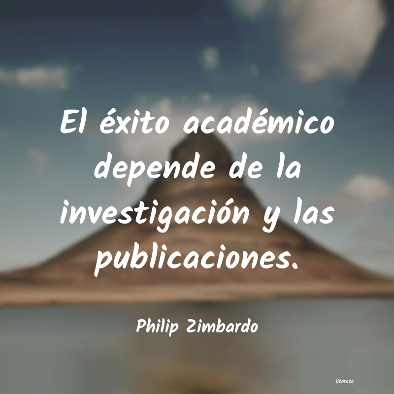 Frases de Philip Zimbardo