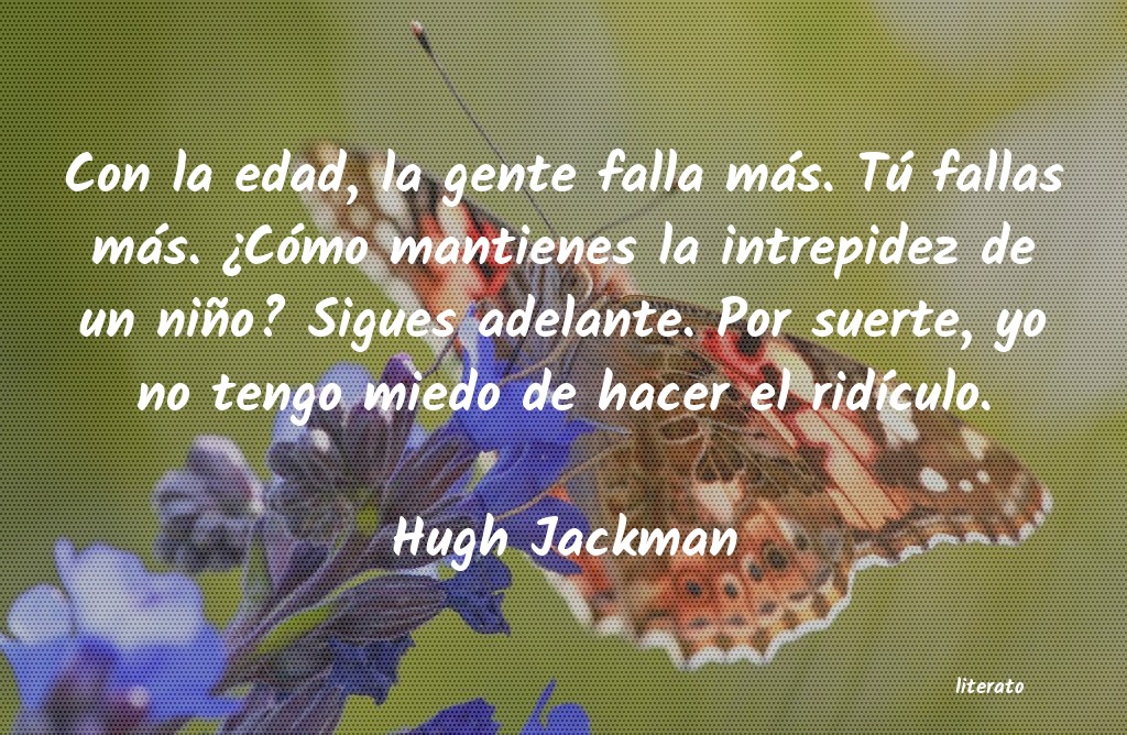 Frases de Hugh Jackman