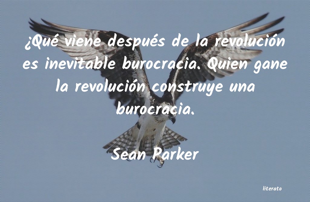 Frases de Sean Parker