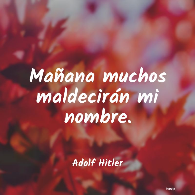 frases de Adolf Hitler