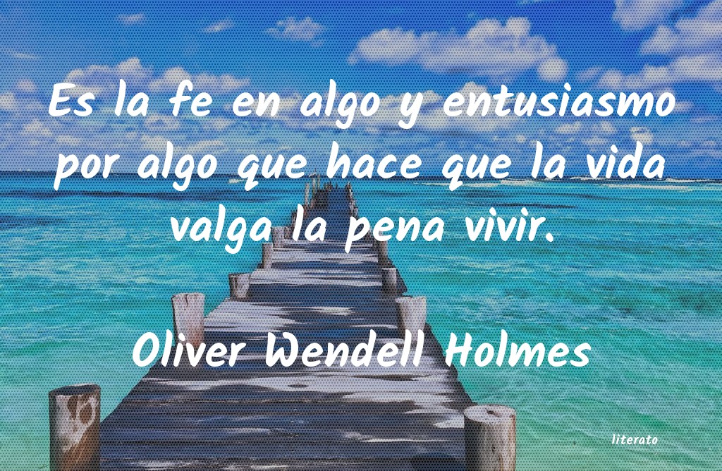 frases de Oliver Wendell Holmes