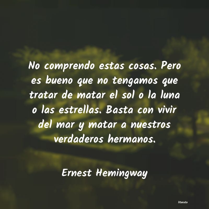 Frases de Ernest Hemingway