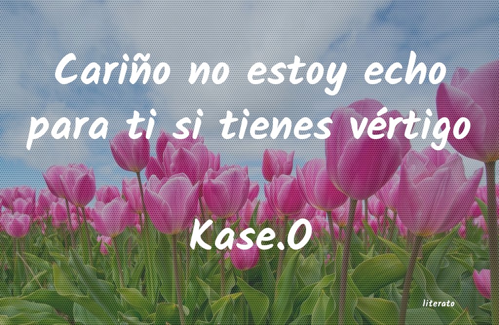 frases de Kase.O