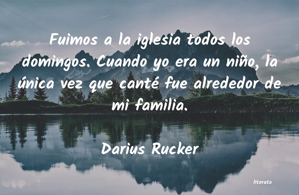 Frases de Darius Rucker