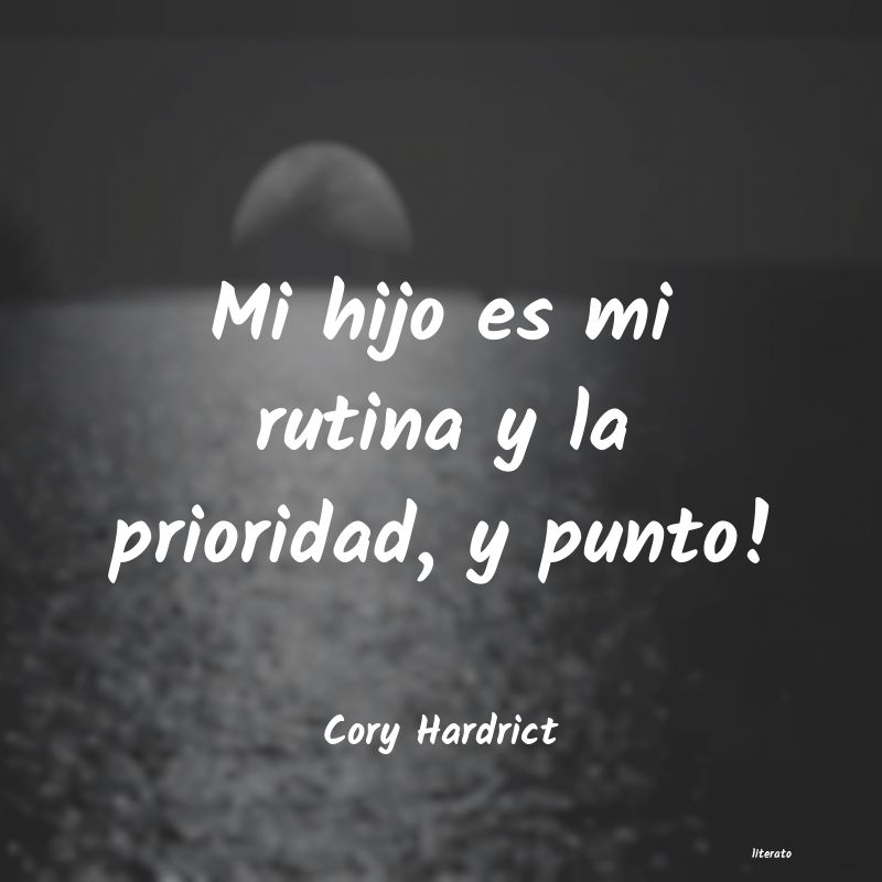 Frases de Cory Hardrict