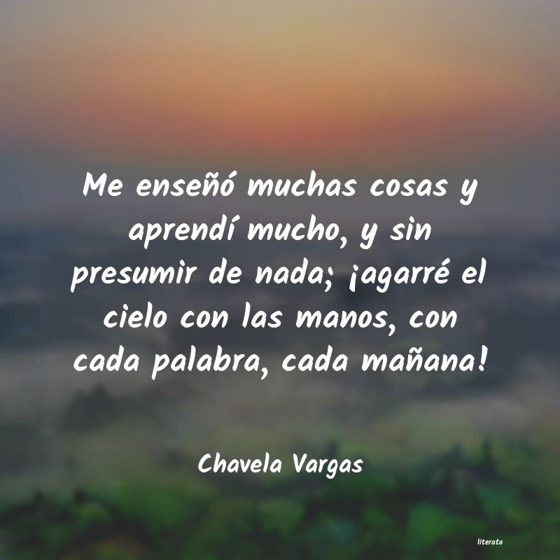 Frases de Chavela Vargas