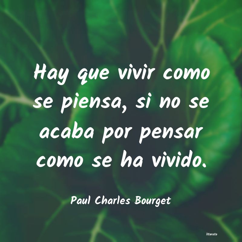 Frases de Paul Charles Bourget