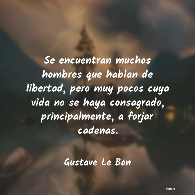 Frases de Gustave Le Bon