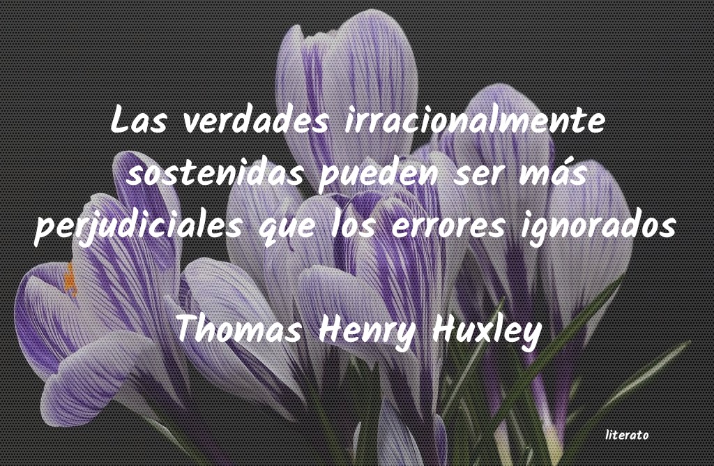 frases de Thomas Henry Huxley