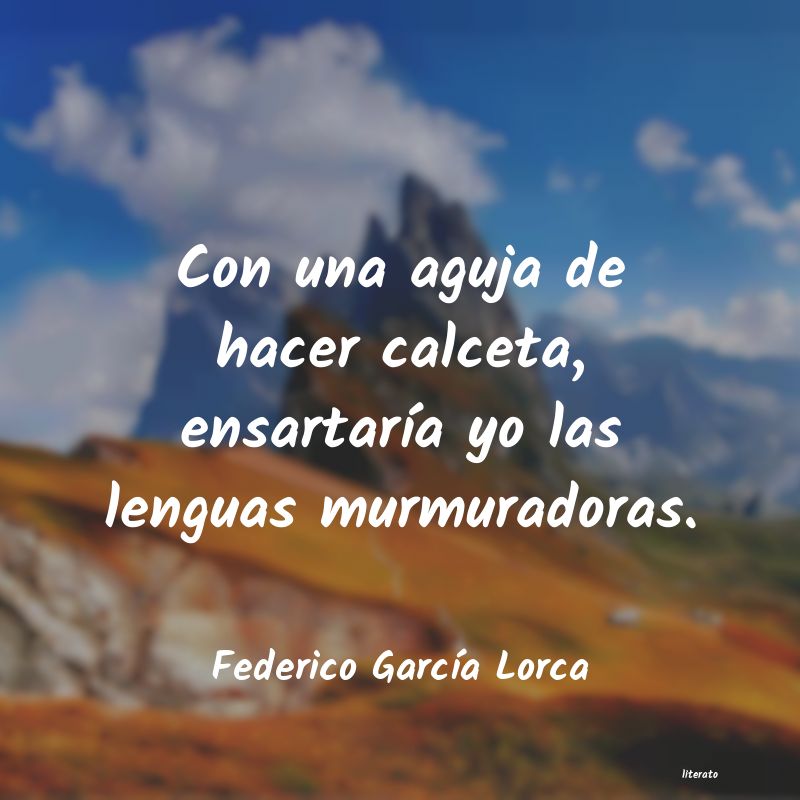 Frases de Federico García Lorca