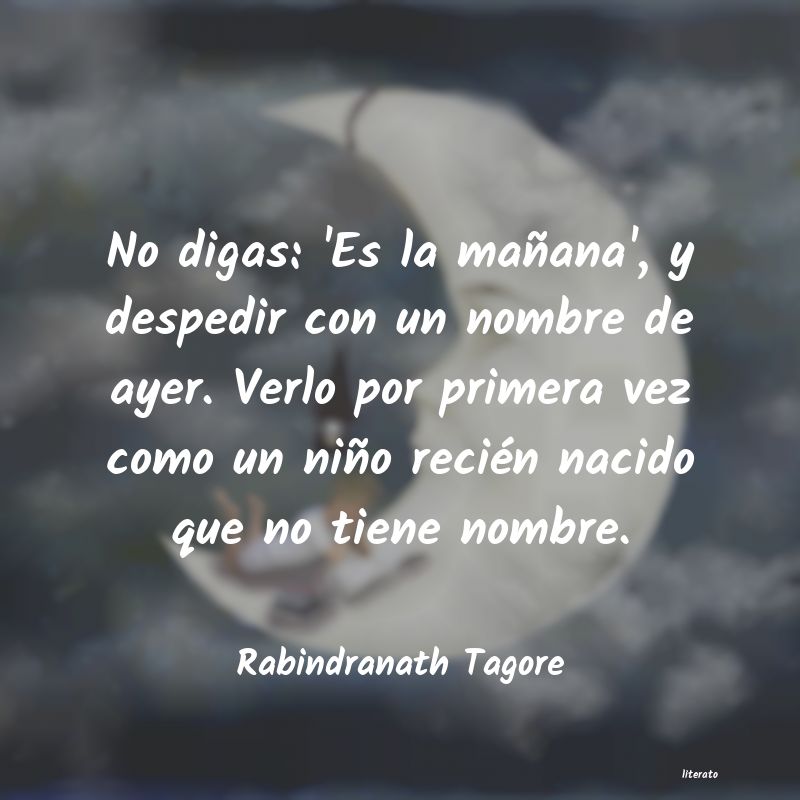 Frases de Rabindranath Tagore