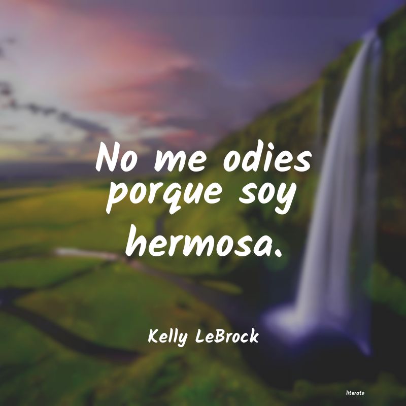 Frases de Kelly LeBrock