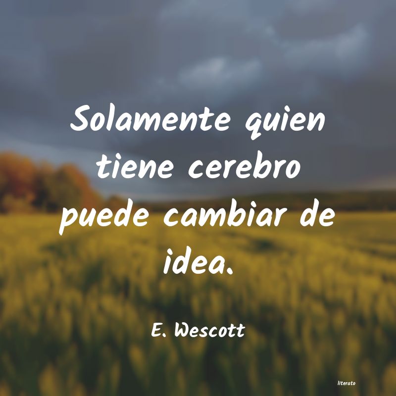 frases de E. Wescott