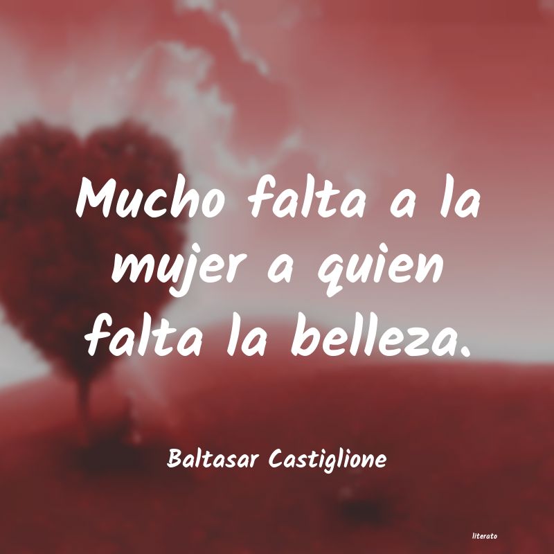 frases de Baltasar Castiglione