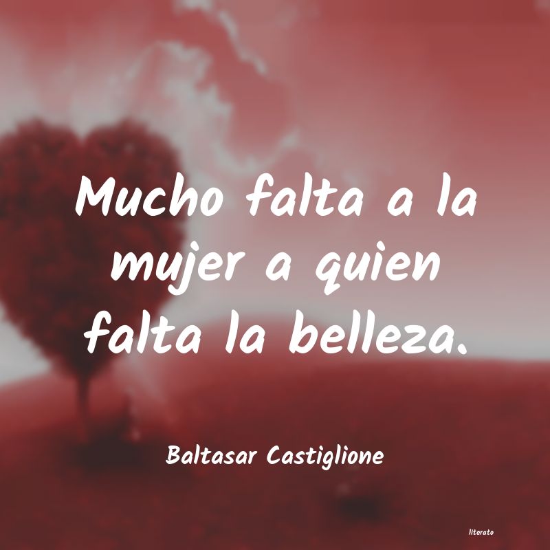 Frases de Baltasar Castiglione