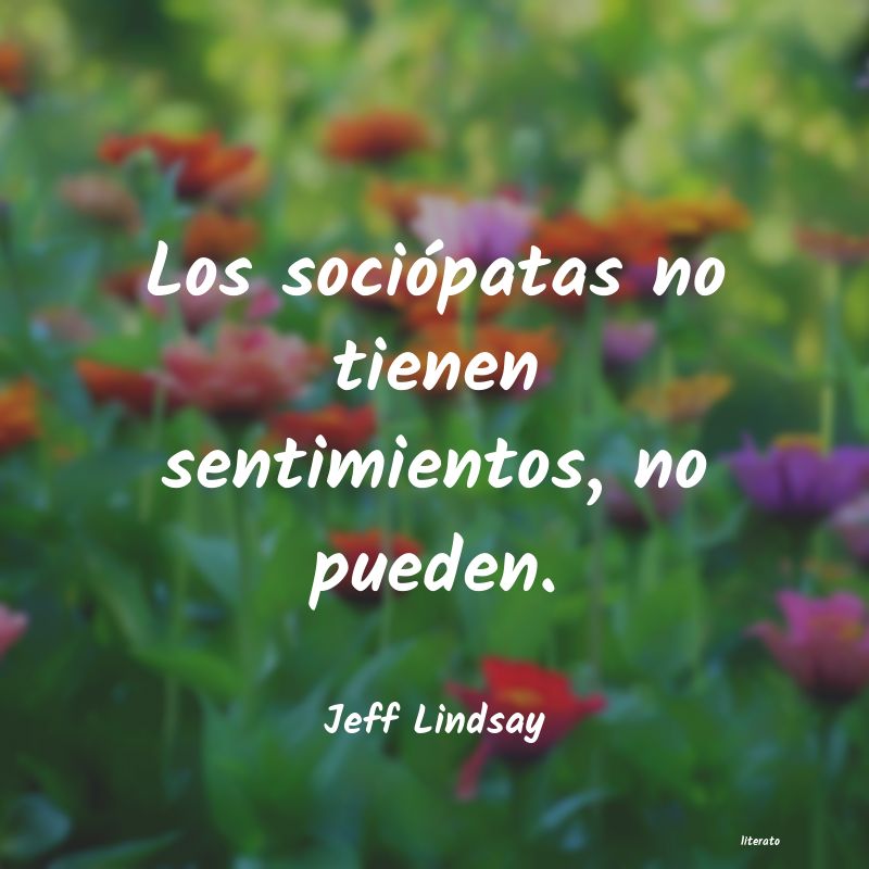 frases de Jeff Lindsay