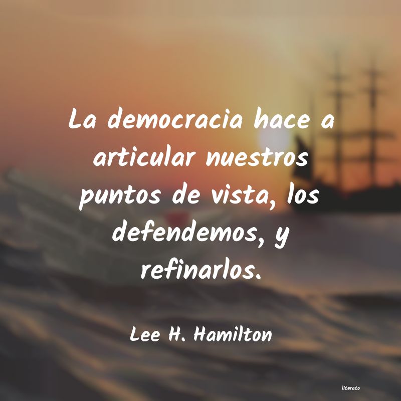 frases de Lee H. Hamilton