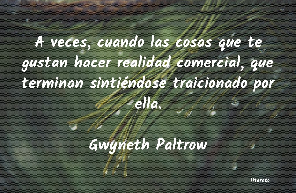 Frases de Gwyneth Paltrow