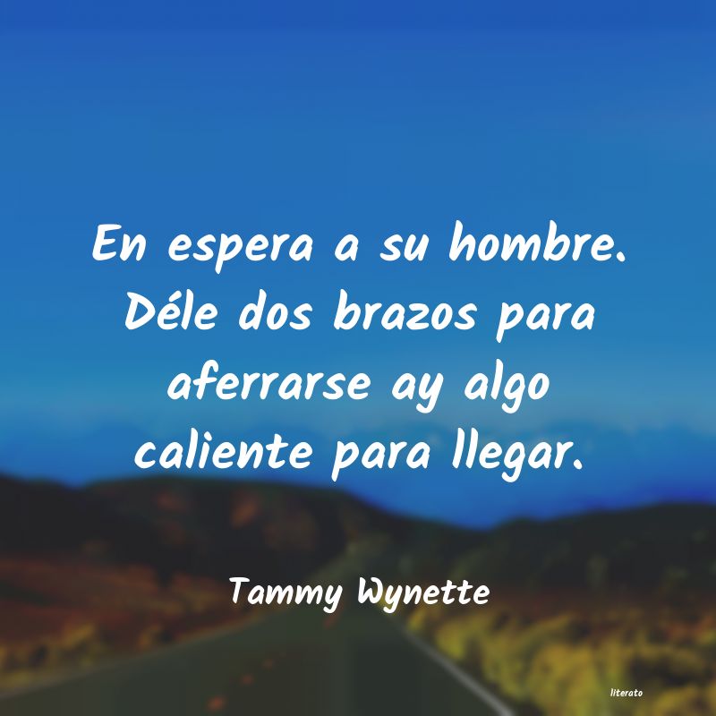Frases de Tammy Wynette
