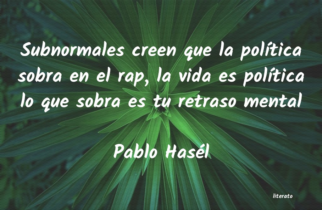 frases de Pablo Hasél